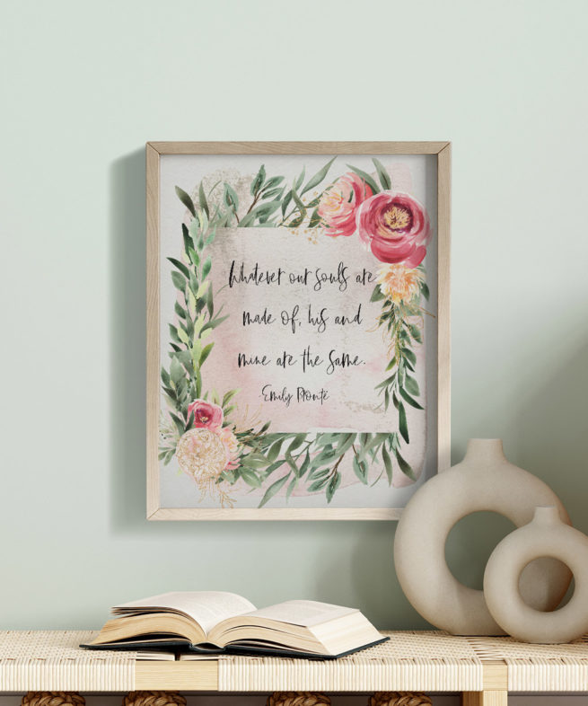 8" x 10" Digital Print - Emily Brontë Quote Printable Wall Art